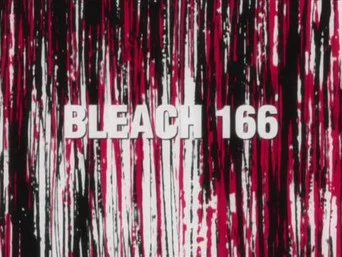 Блич — 1 сезон, 166 серия