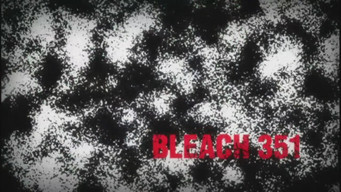 Блич — 1 сезон, 351 серия