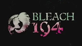 Блич — 1 сезон, 194 серия