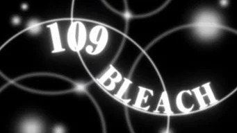 Блич — 1 сезон, 109 серия
