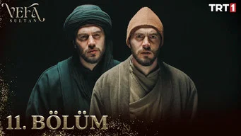 Вефа Султан — 1 сезон, 11 серия